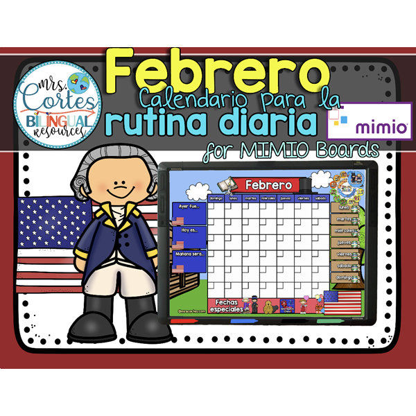 Morning Calendar For MIMIO Board – Febrero (Día de los Presidentes)