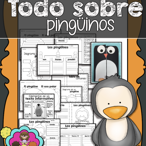 Todo sobre los pingüinos: A Nonfiction Resource Pack