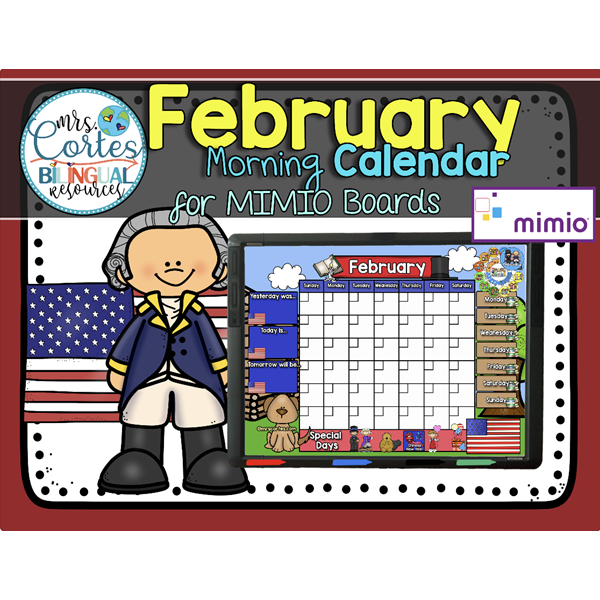 Morning Calendar For MIMIO Board – February (President’s Day)
