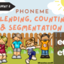 Elevate Early Literacy with The Sound-to-Spell Connection: CVC Phoneme Tapping and Mapping – Letter E- ed & et