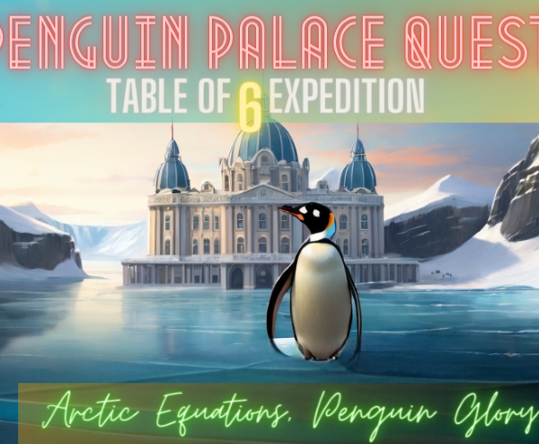 Penguin Palace Quest: Table of 6 Expedition